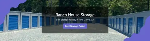 Ranch House Storage in Pine Grove, CA